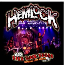 Hemlock - Viva 'lock Vegas