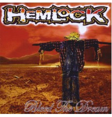 Hemlock - Bleed the Dream