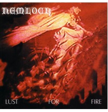 Hemlock - Lust For Fire