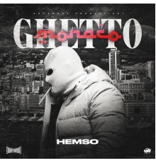 Hemso - Ghetto Monaco