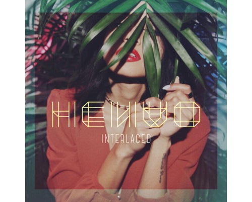 Henao - Interlaced