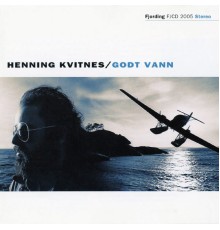 Henning Kvitnes - Godt vann