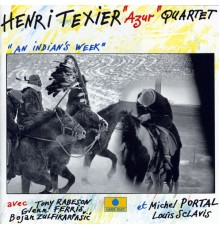 Henri Texier - An Indian's Week