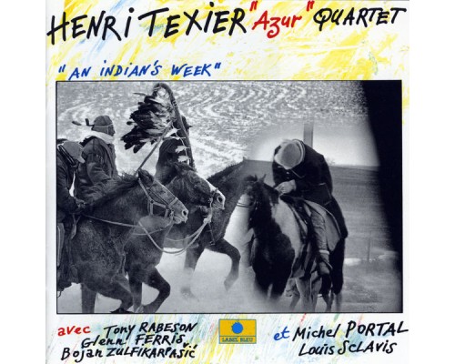 Henri Texier - An Indian's Week