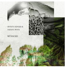 Henrii Havaas & Daniel Wien - Wünsche