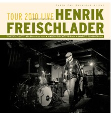 Henrik Freischlader - Tour 2010 Live