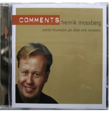 Henrik Mossberg - Comments