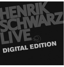 Henrik Schwarz - Live (Digital Edition)