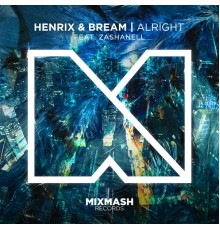 Henrix, Bream - Alright