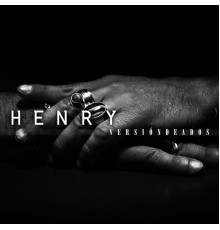 Henry - Versióndeados