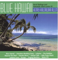 Henry Allen - blue hawaii