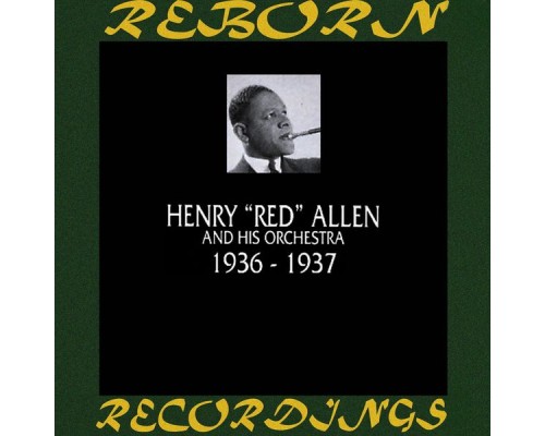 Henry Allen - 1936-1937 (HD Remastered)