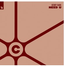 Henry Dark - Need U