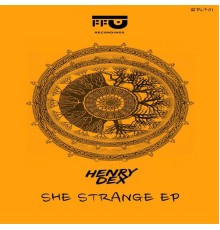 Henry Dex - She Strange EP