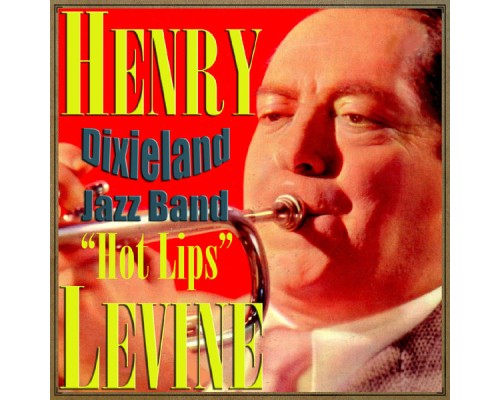 Henry Levine - Dixieland Jazz Band