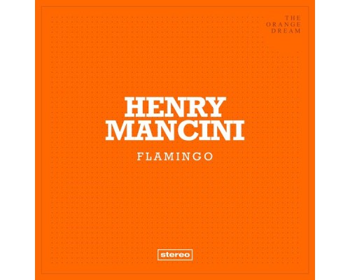 Henry Mancini - Flamingo