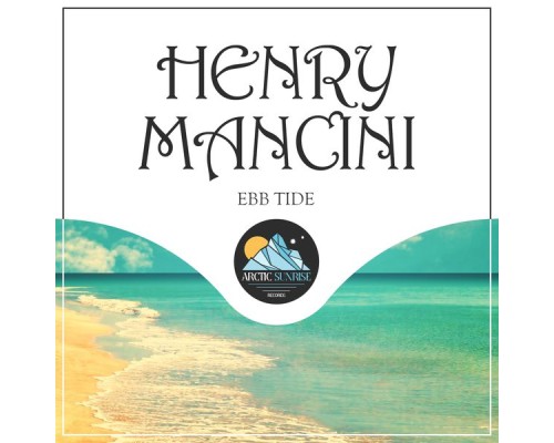 Henry Mancini - Ebb Tide