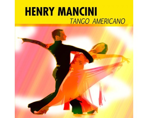 Henry Mancini - Tango Americano