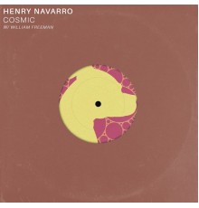 Henry Navarro - Cosmic