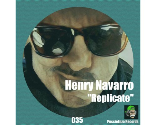 Henry Navarro - Replicate (Original Mix)