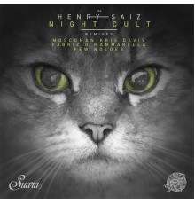 Henry Saiz - Night Cult Remixes