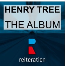 Henry Tree - The Album