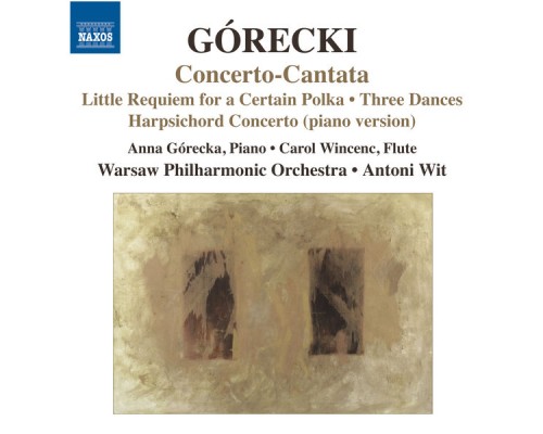 Henryk Górecki - Concerto-Cantata