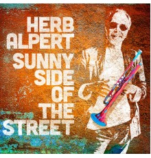 Herb Alpert - Sunny Side Of The Street