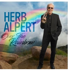 Herb Alpert - Over the Rainbow