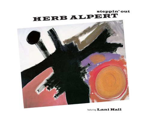 Herb Alpert - Steppin' Out