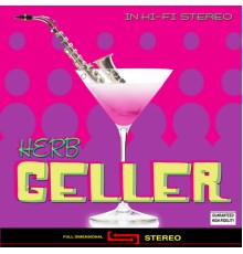 Herb Geller - In Hi-Fi Stereo