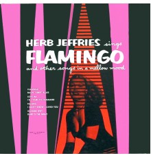 Herb Jeffries - Flamingo