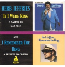 Herb Jeffries - If I Were King / I Remember the Bing