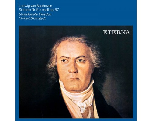 Herbert Blomstedt & Staatskapelle Dresden - Beethoven: Symphony No. 5 (Remastered) Herbert Blomstedt & Staatskapelle Dresden - Beethoven: Symphony No. 5 (Remastered)
