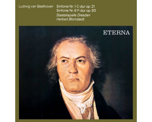 Herbert Blomstedt & Staatskapelle Dresden - Beethoven: Symphonies Nos. 1 & 8 (Remastered) Herbert Blomstedt & Staatskapelle Dresden - Beethoven: Symphonies Nos. 1 & 8 (Remastered)