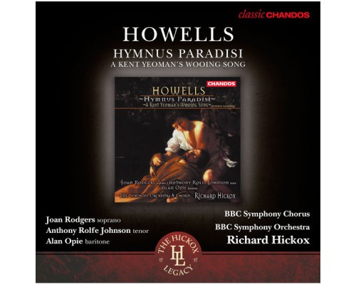 Herbert Howells - Hymnus Paradisi - A Kent Yeoman's Wooing Song