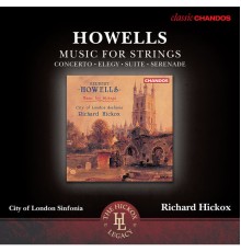 Herbert Howells - Musique pour orchestre à cordes