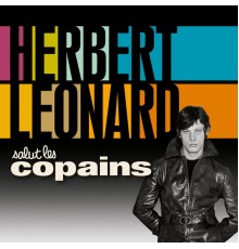 Herbert Leonard - Salut les copains