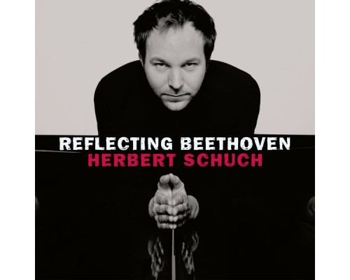 Herbert Schuch - Reflecting Beethoven