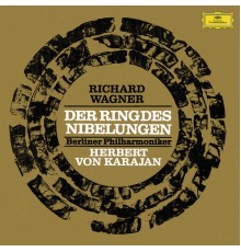 Herbert von Karajan - Berliner Philharmoniker - Wagner: Der Ring des Nibelungen