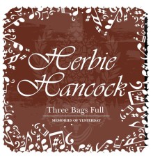 Herbie Hancock - Three Bags Full