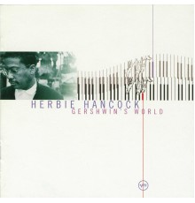 Herbie Hancock - Gershwin's World