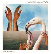 Herbie Hancock - Mr. Hands