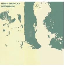 Herbie Hancock - Mwandishi