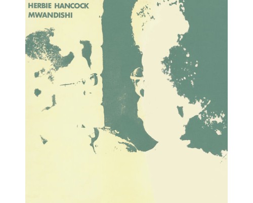 Herbie Hancock - Mwandishi