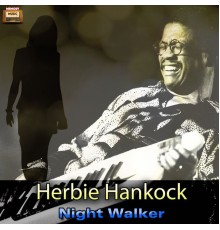 Herbie Hankock - Night Walker