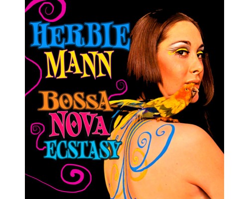 Herbie Mann - Bossa Nova Ecstasy