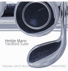 Herbie Mann - Yardbird Suite