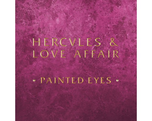 Hercules & Love Affair - Painted Eyes