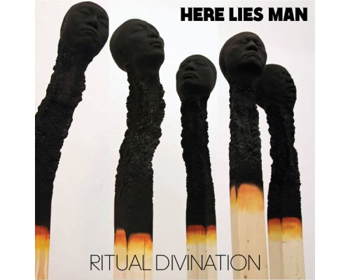 Here Lies Man - Ritual Divination